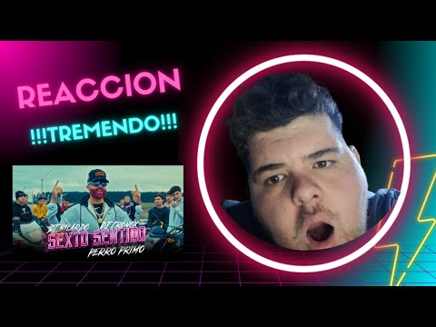 REACCION A PERRO PRIMO, DT  BILARDO "6TO SENTIDO" DJ CRONOX EN STREAM