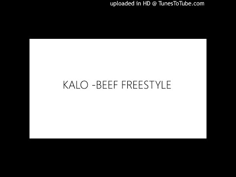 KALO -BEEF FREESTYLE