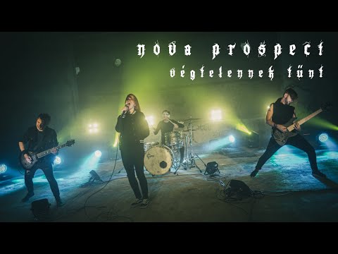 Nova Prospect - Végtelennek tűnt (Hivatalos videó)