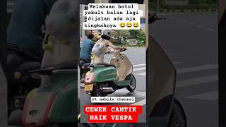 Download lagu Cewek cantik naik vespa #fyp #shorts mp3