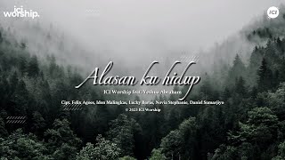 Download lagu Alasanku Hidup - ICI Worship feat. Yeshua Abraham mp3