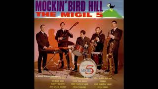 Download lagu Mockin' Bird Hill  -   The Migil Five 1964 mp3