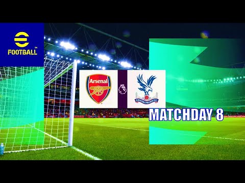 eFootball 2022 - Arsenal vs Crystal Palace Premier League 2021/22 Matchday 8 | Gameplay PC