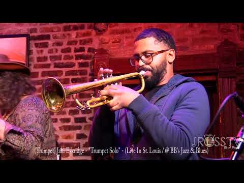 James Ross @ (Trumpet) Jahi Eskridge - "SOLO" - www.Jross-tv.com (St. Louis) @ Kent Jones Collective