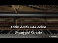 Kabhi Alvida Naa Kehna Unplugged Karaoke Sarthak Paul Sonu Nigam Alka Yagnik SRK