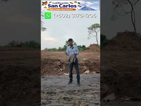 Cada lote contará con candela domiciliar, en lotificación San Carlos, San Felipe, Retalhuleu.