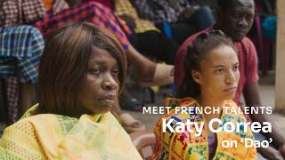 Katy Correa on 'Dao' (dir. Alain Gomis)