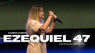 Ezequiel 47 // Karem Cardim