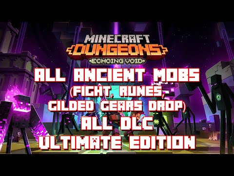 DcSK - Minecraft Dungeons All Ancient Mobs Fight, Runes, Gilded Gears Drop, All DLC Ultimate Edition