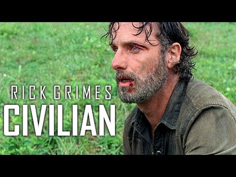 Rick Grimes Tribute || Civilian [TWD w/