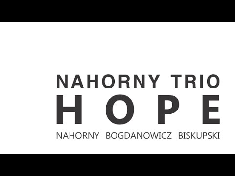 Nahorny Trio HOPE trailer