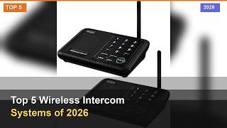 Top 5 Wireless Intercom Systems of 2026