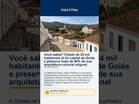 Você sabia? Cidade de 24 mil habitantes já foi capital de Goiás e preserva mais de 90% de sua arq...