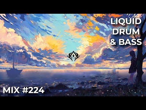 Liquid Drum and Bass Mix 224