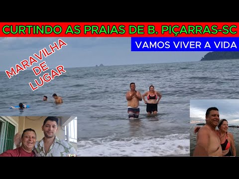 CURTINDO AS PRAIA DE PIÇARRAS SC=UMA CIDADE MUITO LINDA=VAMOS PARA SÃO FRANCISCO DO SUL. =EP=472=