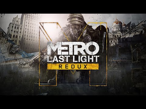 Metro Last Light Redux (Ranger Hardcore/All Collectables) - Chapter 27 - Red Square