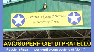 preview picture of video 'Aviosuperficie di Pratello - Peccioli (Pi)'