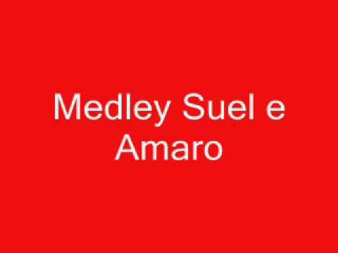 Medley Suel e Amaro (só das antigas)