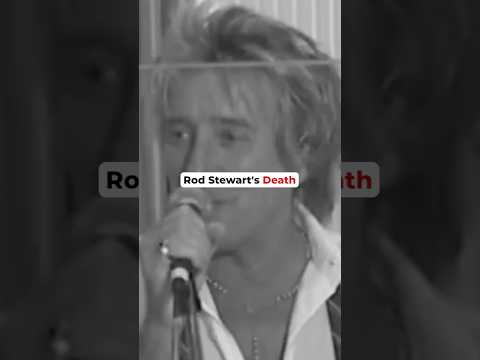 Rod Stewart Death