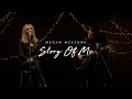Megan McKenna - Story Of Me (Official Performance Video)