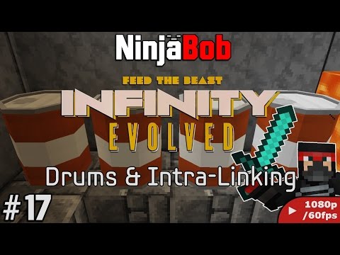 Minecraft: FTB Infinity Evolved [#17] "Drums & Intra-Linking"