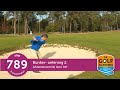 De Golfacademie stap 789: Afstandscontrole met bunkershots