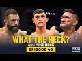 What the Heck: Michael Chiesa, Alessio Di Chirico and Ike Villanueva - MMA Fighting