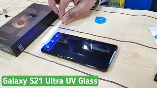 Samsung Galaxy S21 Ultra UV Tempered Glass || Edge to edge Best Screen Protector