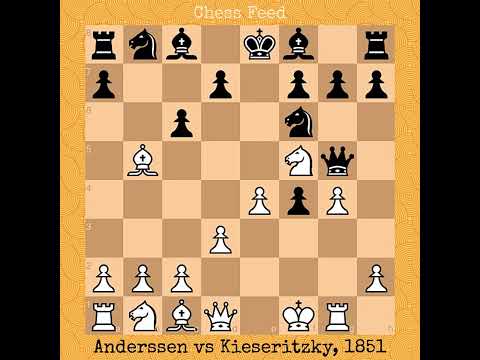 The Immortal Game | Adolf Anderssen vs Lionel Kieseritzky, 1851 #chess #chessgame #checkmate