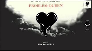 Problem Queen- Danger Mouse &amp; Daniele Luppi