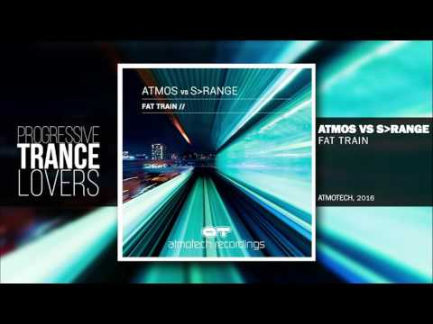 Atmos vs S-Range - Fat Train