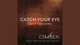Catch Your Eye (Sarah&#39;s Theme)
