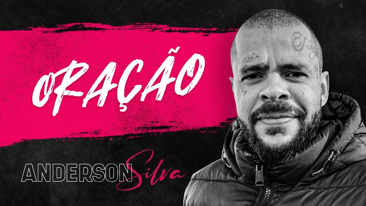 Anderson Silva | Oração