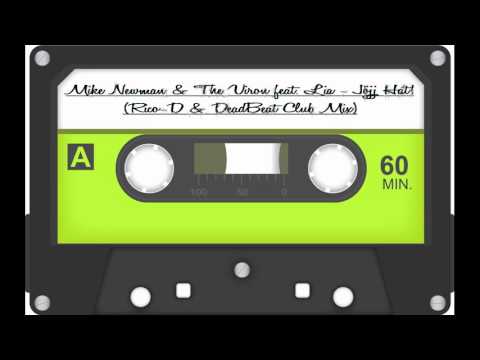 Mike Newman & The Viron feat. Lia - Jöjj Hát! (Rico-D & DeadBeat Club Mix)