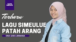 Download lagu Lagu Simeulue (Patah Arang) - Ona Sari Lukmana mp3 Download lagu Lagu Simeulue (Patah Arang) - Ona Sari Lukmana mp3