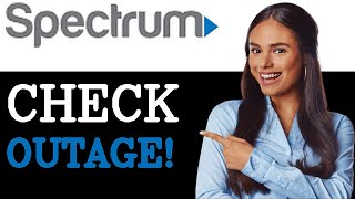 How To Check Spectrum Outage (2025)