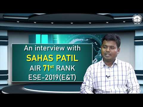 An Interview with SAHAS PATIL- AIR 71st Rank in ESE-2019 (Electronics & Communication Engineering)