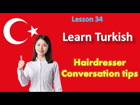 Lesson 34- coiffure conversations- Learn Turkish in English (for English speakers)