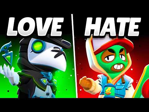 My Most Favorite & Hated Brawlers!