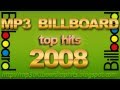 mp3 BILLBOARD 2008 TOP Hits BILLBOARD 2008 ...