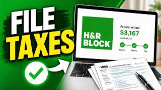 How To Easily File Taxes with H&R Block (Step-by-Step Guide)