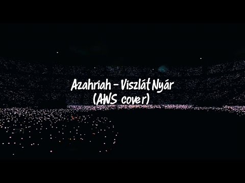 Azahriah - Viszlát Nyár (DALSZÖVEG, AWS cover, PUSKÁS STADION)