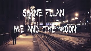 Shane Filan - Me And The Moon (lyrics)