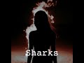 Sharks Imagine Dragons Slowed Reverb