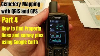 PART 4: How to Find Property Lines and Survey Pins using Google Earth and Plat Map | GPS
