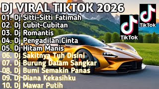 Download lagu DJ VIRAL TERBARU TIKTOK 2026 DJ SITTI-SITTI FATIMAH X DJ CUBIT-CUBITAN REMIX FULL ALBUM mp3