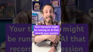 Your therapist might be quietly running an AI that records your session. #mentalhealth