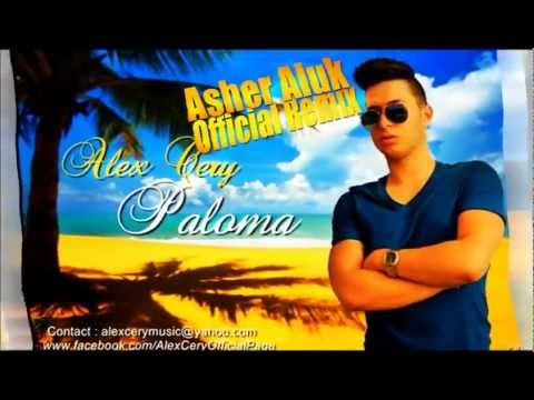 Alex Cery - Paloma (Asher Aluk Official Remix)