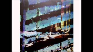 Cherry Bomb ‎-- Process E.P.-B1-Thing