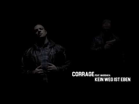Corrage feat. Massaka - KEIN WEG IST EBEN (Official Audio)